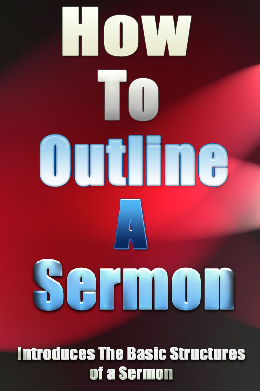 How To Outline a Sermon