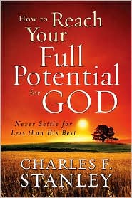 How To Reach Your Full Potential For God