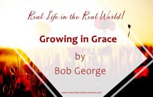 Growing in Grace by Bob George