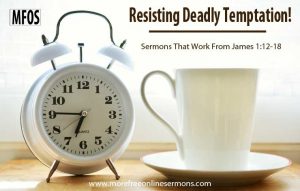 Sermons That Work From James 1:12-18