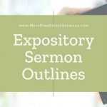 Free Expository Sermon Outlines