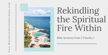 Free Bible Sermons From 2 Timothy 1