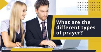 What are the 4 Main Types of Prayer?