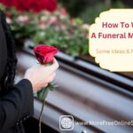 How To Write Funeral Messages!