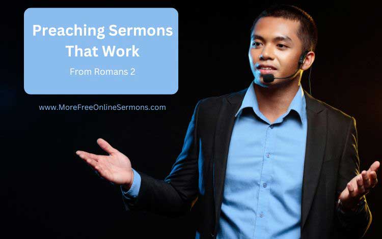 Preaching Sermons That Work From Romans 2