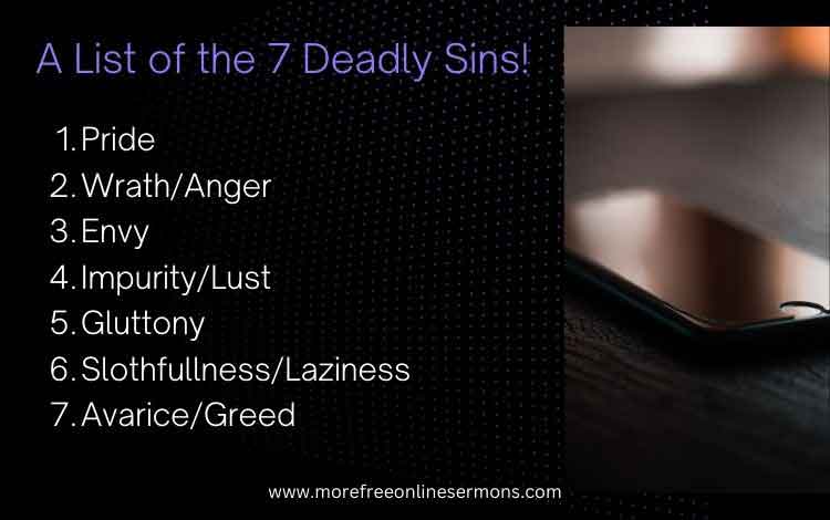 What are the Seven Deadly Sins?